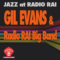 Las Vegas Tango - Gil Evans & Radio RAI Big Band