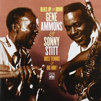 Red Sails in the Sunset - Gene Ammons & Sonny Stitt & John Houston & Charles Williams & George Brown