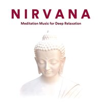 Quiet Relaxation - Nirvana Tribe