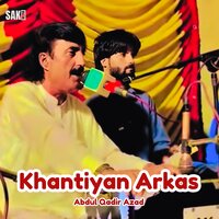 Khante Khanteti - Abdul Qadir Azad
