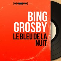 I'll Be Yours - Bing Grosby & Camarata And His Orchestra