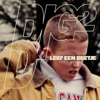 Leef Een Beetje  - Big2 & Sticks
