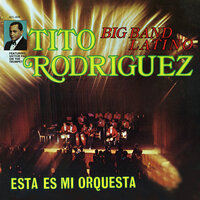 Oye Mi Consejo - Tito Rodríguez & Victor Paz