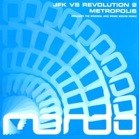 Metropolis - JFK & Revolution 9 & Prime Mover