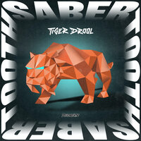 SABER TOOTH - TIGER DROOL & Quix & Vincent