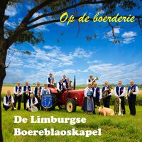 Patrioten Marsch - De Limburgse Boereblaoskapel