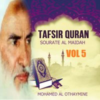 Tafsir Quran - Sourate Al Maidah, Pt.18 - Mohamed Al Othaymine