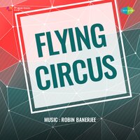 Lag Gaya Re Tir Nishane Pe (From "Flying Circus") - Suman Kalyanpur & Kamal Barot & Robin Banerjee