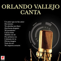 Dos Horas Después - Orlando Vallejo