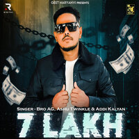 7 Lakh - Bro AG & Ashu Twinkle & ADDI KALYAN