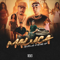 Maluca - MC Kel SP & MC PH DA VC & Dieguinho NVI