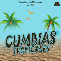 Magdalena Magdalena - Cumbias Del Sureste & Cumbias Tropicales