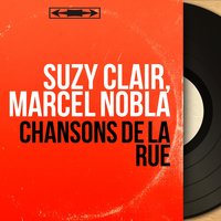 Les petits joyeux - Marcel Nobla & André Tannières & Les chanteurs du haut Montmartre