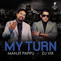 Gabru Punjab De - Manjit Pappu & DJ Vix