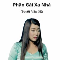 Phận Gái Long Đong - Tuyết Vân Hà