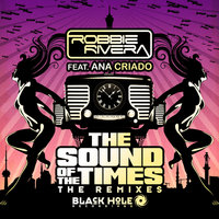 The Sound Of The Times - Robbie Rivera