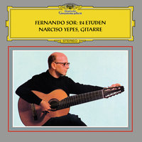 Sor: Etudes For Guitar, Op. 31 - No. 23 In E Major - Narciso Yepes