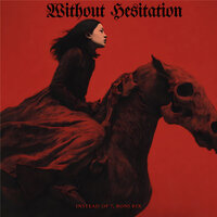Without Hesitation - Instead of 7 & Roni Rix