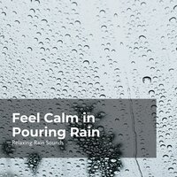 Soothing Downpour - Relaxing Rain Sounds & Rain for Sleep & Rain Drops for Sleep