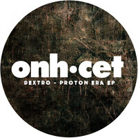 Proton Era - DJ Dextro