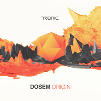 Origin - Dosem