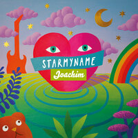 L'heure où déjà brille la lune, Joachim - Starmyname