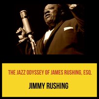 Baby, Won't You Please Come Home - Jimmy Rushing