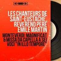 Magnificat: Deposuit potentes de sede - Révérend Père Emile Martin & Les Chanteurs de Saint-Eustache & Les Chanteurs de Saint-Eustache, Révérend Père Emile Martin, Artist Unknown & Клаудио Монтеверди