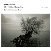 Anonymous: Remember Me, My Dear (Arr. Garbarek and The Hilliard Ensemble) - Jan Garbarek & Hilliard Ensemble