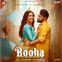 Booha - Shree Brar & Esha Gupta & Shree Brar feat. Esha Gupta