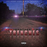 Trenches - Real Montana & MO3