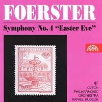 Symphony No. 4 in C minor, Op. 54 - "Easter Eve": II. Allegro deciso - Rafael Kubelik & Czech Philharmonic Orchestra & Josef Bohuslav Foerster