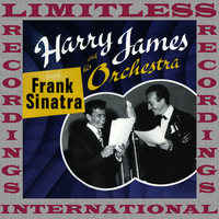 It's Funny To Everyone But Me - Harry James and His Orchestra & Frank Sinatra