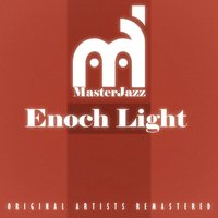 The Breeze and I - Enoch Light