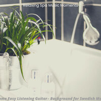 Cheerful Moods for Anti-Stress Massage - Relaxing Spa Music Moments