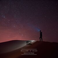 Millions of Miles - Sammezz & Emil Nikander & Joey Law