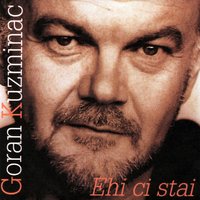 Stasera L'Aria E Fresca - Goran kuzminac