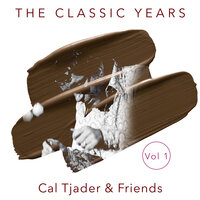 It Ain't Necessarily So - Cal Tjader & Джордж Гершвин