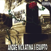 2 B U - Andre Nickatina & Equipto & Andre Nickatina And Equipto