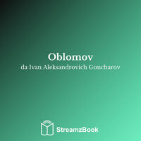 Parte 3 - Quattro - 1 - Ivan Aleksandrovich Goncharov & StreamzBook Italiano & StreamzBook Scienze Sociali Italiano