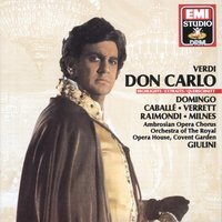 Quartetto 'Ah! su maledetto, sospetto fatale' (Filippo/Elisabetta/Eboli/Rodrigo) - Montserrat Caballé & Shirley Verrett & Ruggero Raimondi & Sherrill Milnes & Orchestra of the Royal Opera House, Covent Garden & Carlo Maria Giulini & Джузеппе Верди