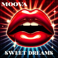 Sweet Dreams - Moova