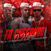 Tá Chegando o Natal - Biscoito No Beat & Mc JL & Mc Nininho Do Recife