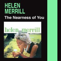 The Nearness of You - Helen Merrill & Bill Evans