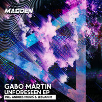 Unforeseen - Gabo Martin & Jesuan M
