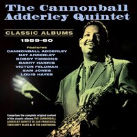 What Is This Thing Called Love - The Cannonball Adderley Quintet