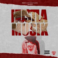 If I Should Die Today - Inner City Hustlers & Shorty Raw & Sport & Pusha Feek