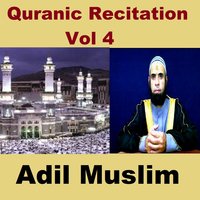 Quranic Recitation, Pt. 5 - Adil Muslim