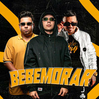 Bebemorar - DJ João quiks & MC Jotta D & DJ Wandin