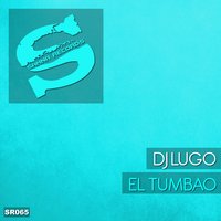 El Tumbao - DJ Lugo